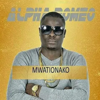 Mwationako by Alpha Romeo