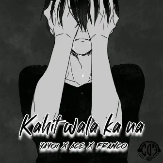 Kahit Wala Ka Na by Franco