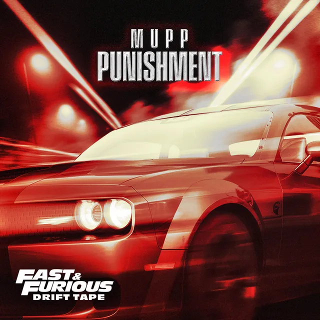 Punishment - Fast & Furious: Drift Tape/Phonk Vol 1