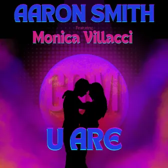 U Are by Monica Villacci