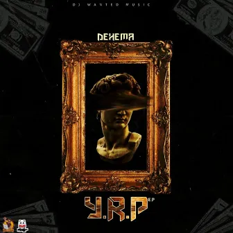 Y.R.P (Young Rich Prodigy) by Dehema