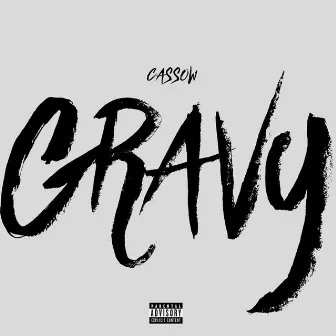 Gravy by Cassow