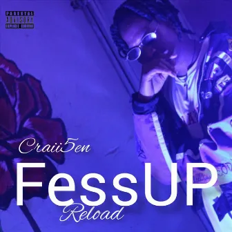 Fessup Reload by Craii5en