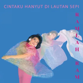 Cintaku Hanyut Di Lautan Sepi by Ramlah Ram