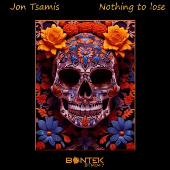 Nothing To Lose by Jon Tsamis