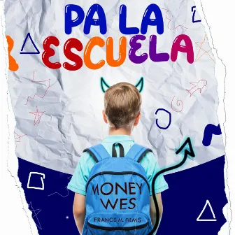 Pa La Escuela by Unknown Artist