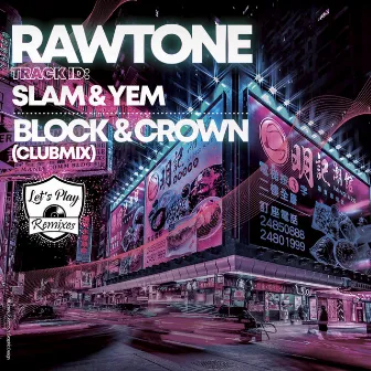 Slam & Yem (Club Mix) by Rawtone