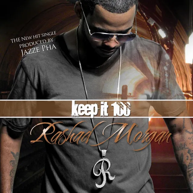 Keep It 100 (Feat. Jazze Pha)