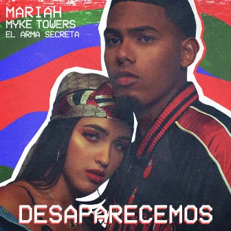 Desaparecemos by El Arma Secreta