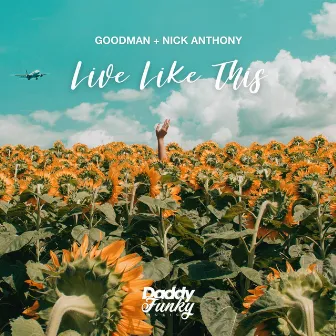 Live Like This by Nick Anthony