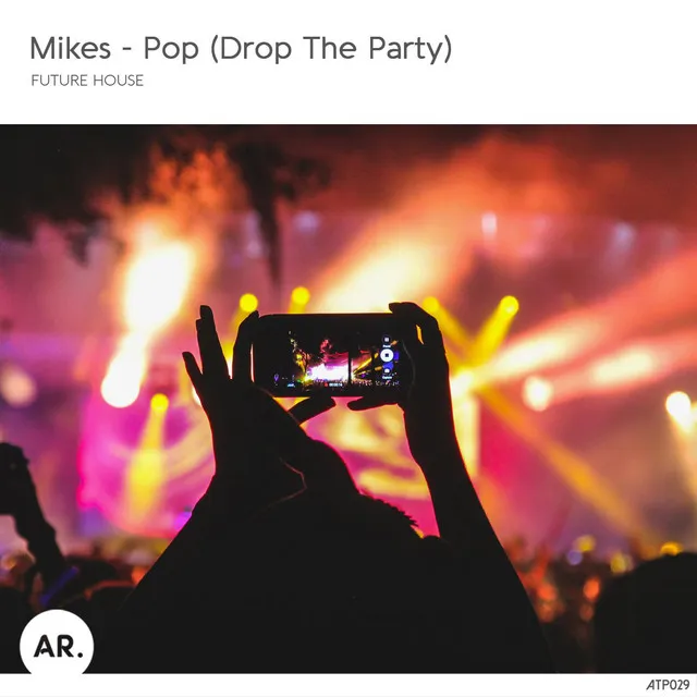 Pop (Drop the Party)