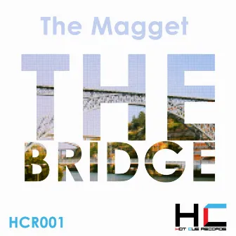 The Bridge by The Magget