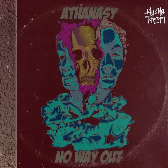 No Way Out by Athanasy