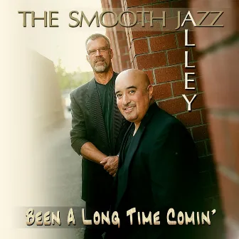 Been a Long Time Comin' by The Smooth Jazz Alley