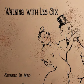 Walking with Les Six by Stefano De Meo