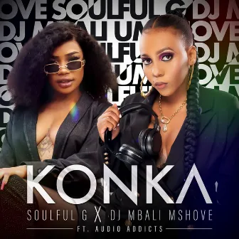 KONKA by DJ Mbali Mshove