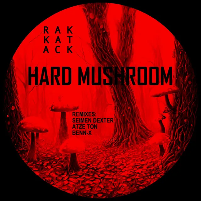 Hard Mushroom - Original Mix