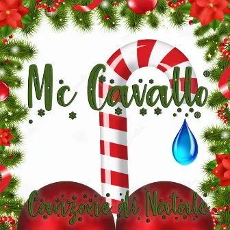 Canzone di Natale by MC CAVALLO