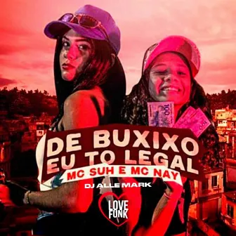 De Buxixo Eu To Legal by MC Nay