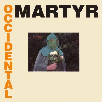 Occidental Martyr by Death In June