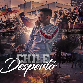 Chile Despertó by Jesse el Afortunado