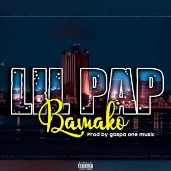 Bamako by Lil Pap