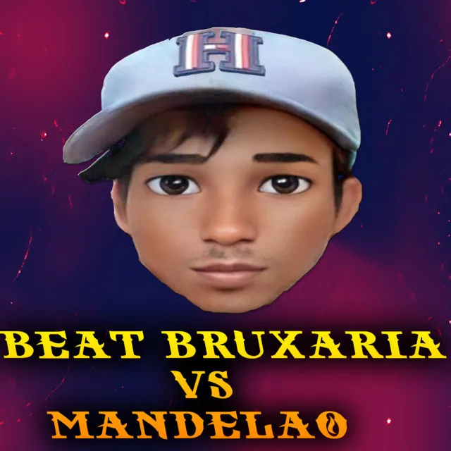 Beat Bruxaria Vs Mandelao