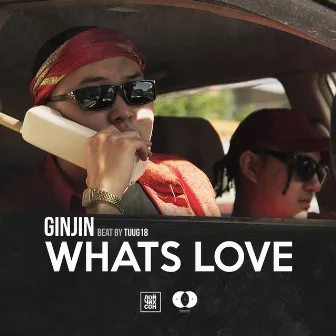 Whats Love by Ginjin