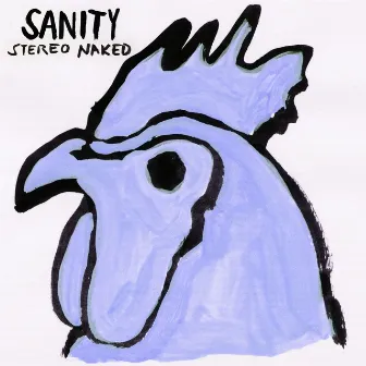 Sanity by Stereo Naked