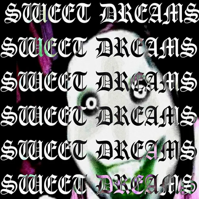 Sweet Dreams Freestyle