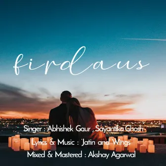 FIRDAUS by Abhishek Gaur