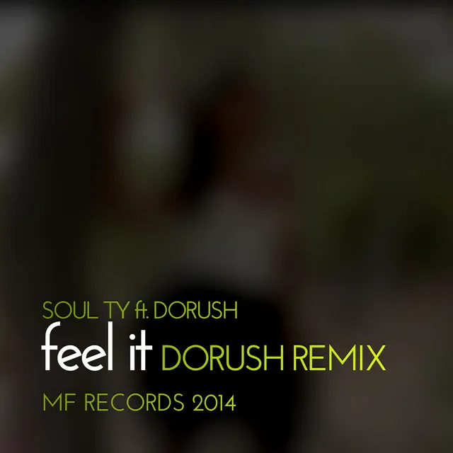 Feel It - Dorush Dub Mix