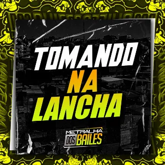 Tomando na Lancha by Mc Lira Jhonny