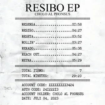 Resibo EP by Cholo Al Phonsus