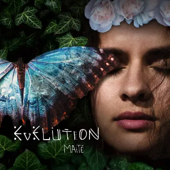 EvElution by MAiTÉ la Muse