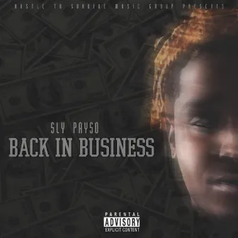 Back in Business by Sly Payso