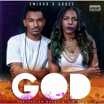 G.O.D. by Smikar & Grace