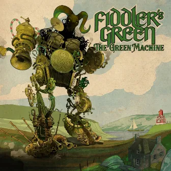 The Green Machine by Fiddler's Green