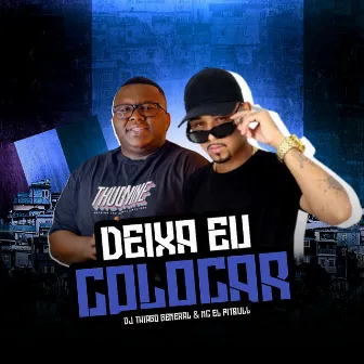 Deixa Eu Colocar by MC Elpitbull