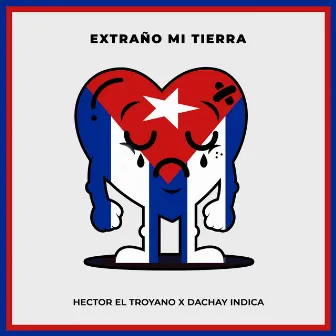 Extraño Mi Tierra by Dachay Indica