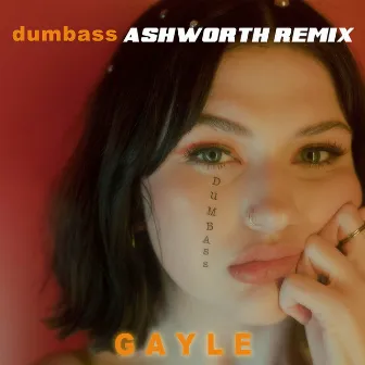 dumbass (Ashworth Remix) by Ashworth