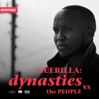 Guerilla: Dynasties vs the people by Nuffsed