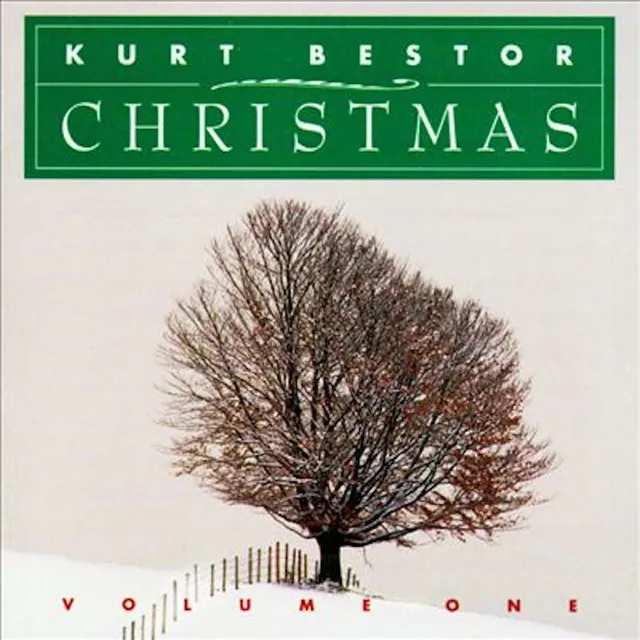 Kurt Bestor Christmas, Vol. 1