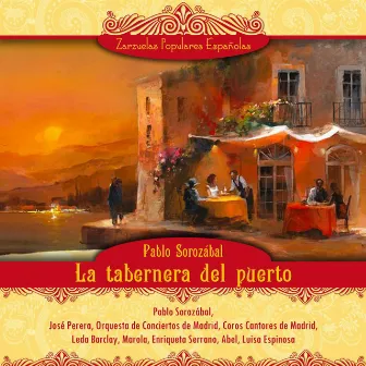 La tabernera del puerto (Zarzuela en tres actos) by Pablo Sorozábal