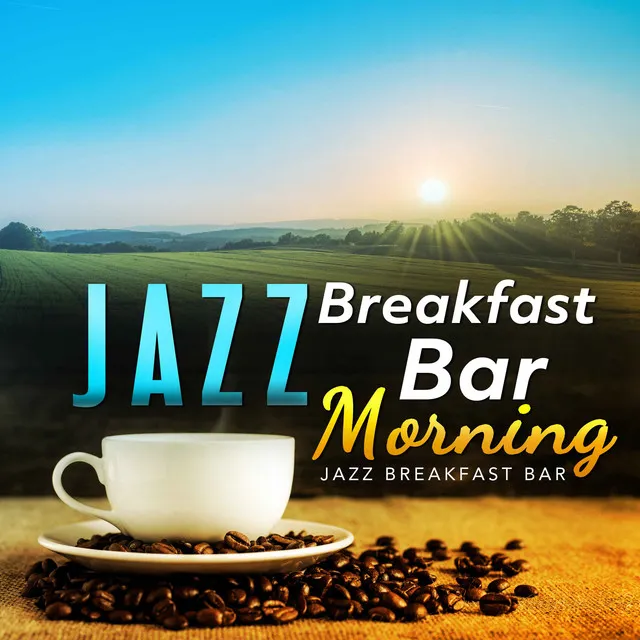 Jazz Breakfast Bar Morning