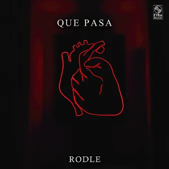 Que Pasa by Rodle