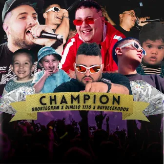 Champion by dimelo tito