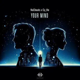 Your Mind by Cy_He