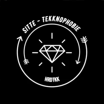 Tekknophobie by Sitte