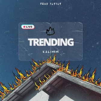 Trending by kaliMM